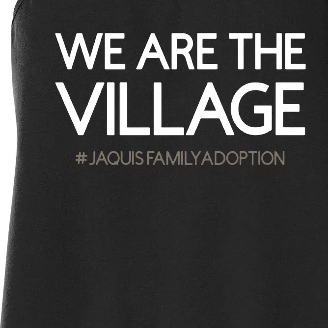 We Are The Village Jaquis Family Adoption Women's Racerback Tank