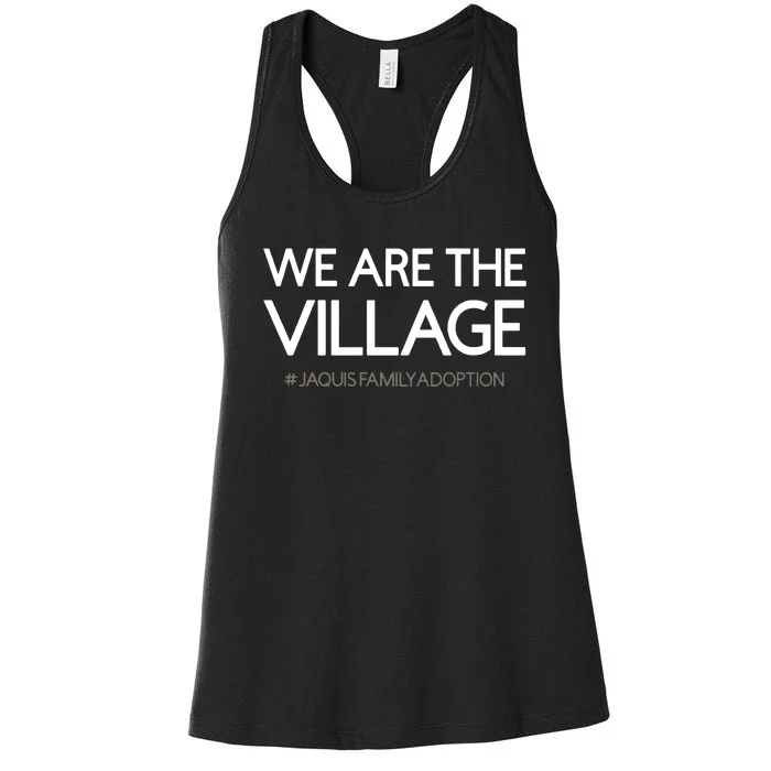 We Are The Village Jaquis Family Adoption Women's Racerback Tank