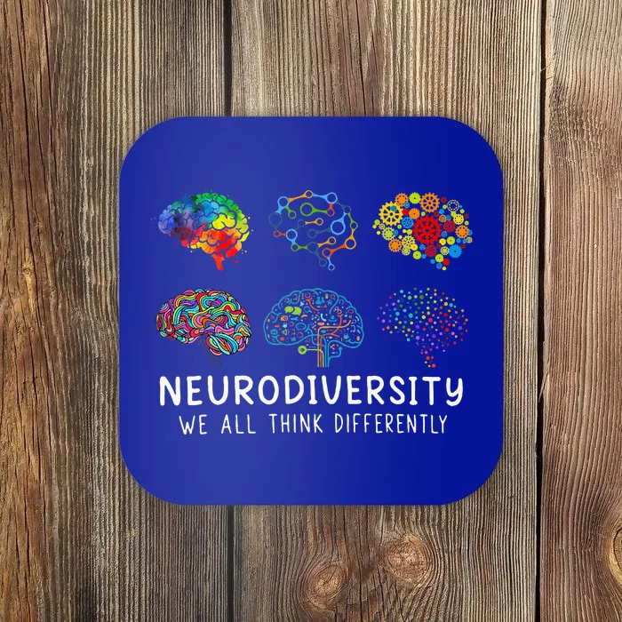 We All Think Differently Brain Autism Neurodiversity Coaster