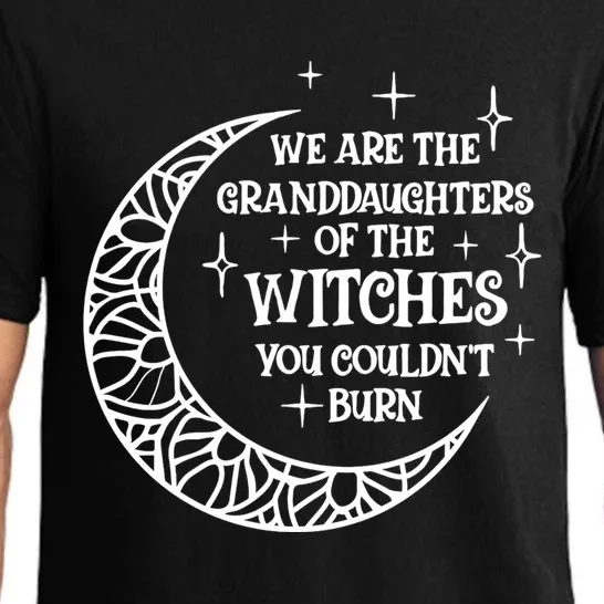 We Are The Granddaughters Of The Witches Funny Halloween Gift Pajama Set