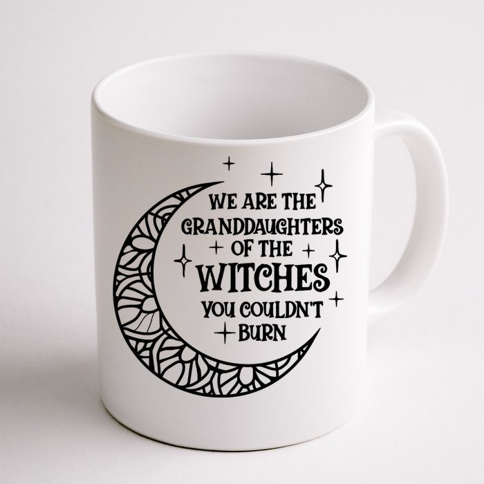 We Are The Granddaughters Of The Witches Funny Halloween Gift Front & Back Coffee Mug