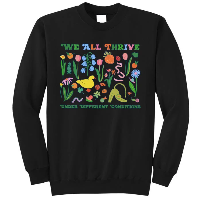 We All Thrive Under Different Conditions Autism Teacher Special Education Sweatshirt