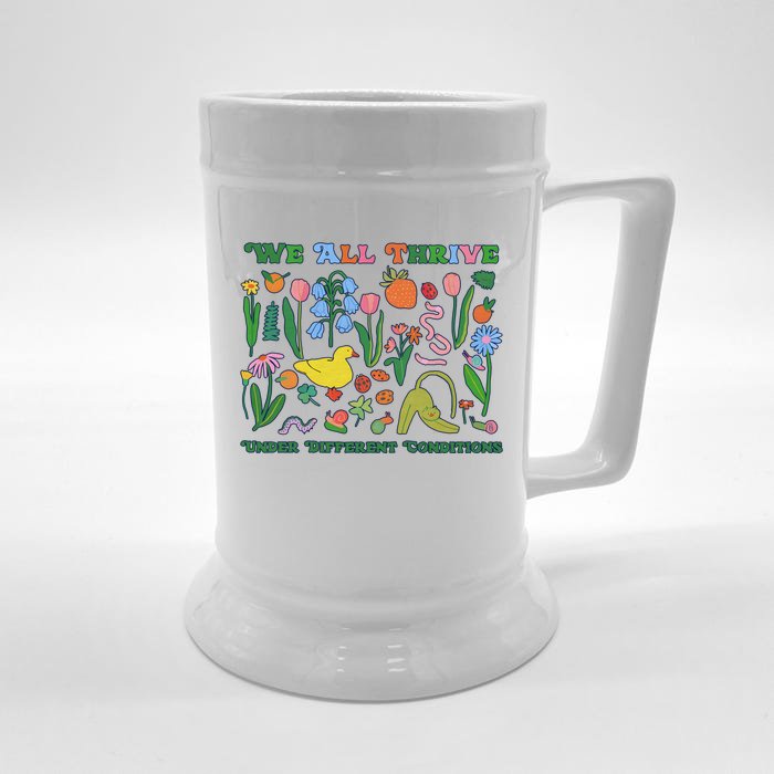 We All Thrive Under Different Conditions Autism Teacher Special Education Front & Back Beer Stein