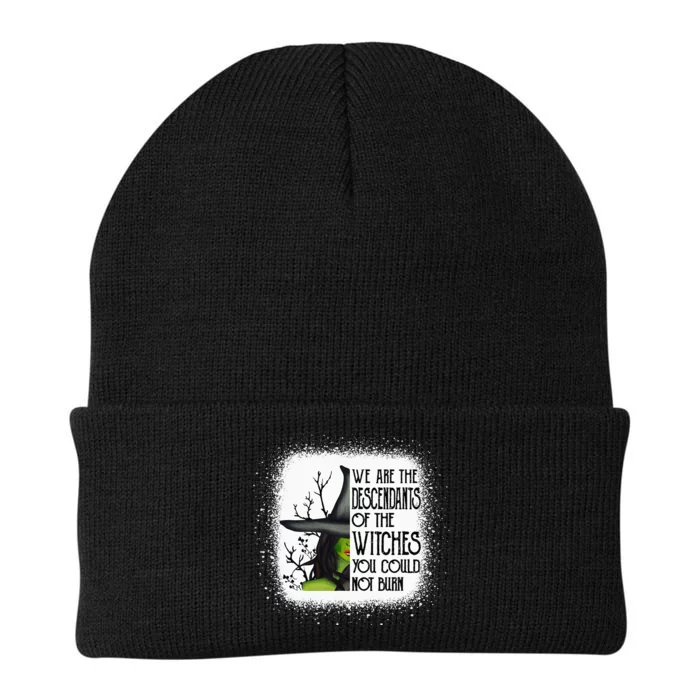 We Are The Descendants Of Witches You Could Not Burn Funny Knit Cap Winter Beanie