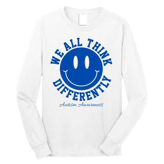 We All Think Differently Autism Awareness Smile Face Long Sleeve Shirt