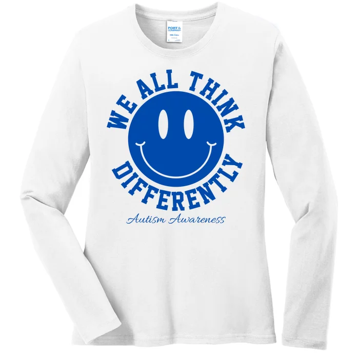 We All Think Differently Autism Awareness Smile Face Ladies Long Sleeve Shirt