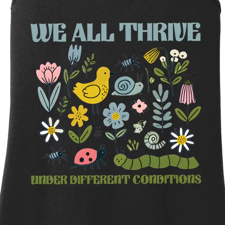 We All Thrive Under Different Conditions Ladies Essential Tank