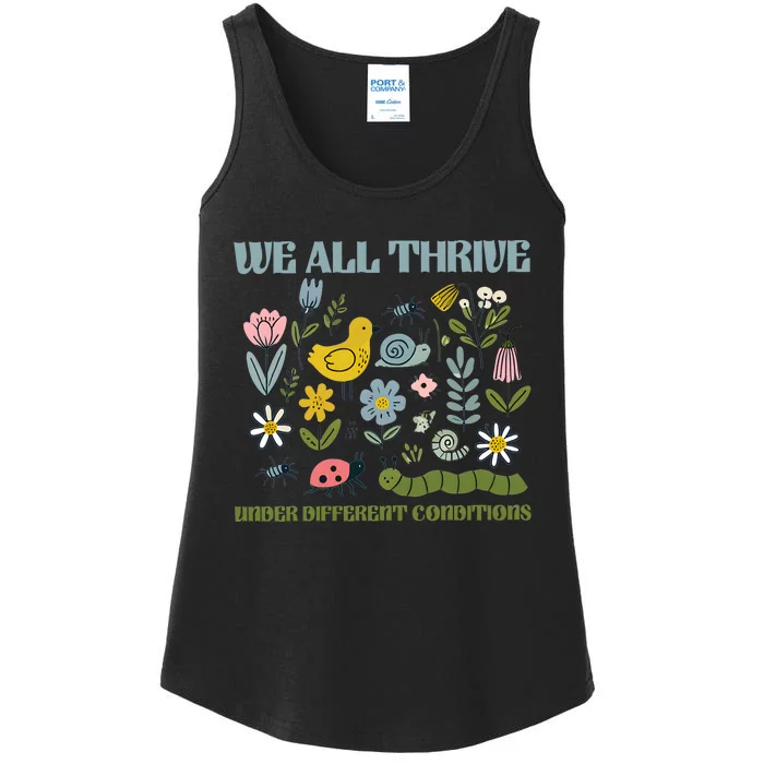 We All Thrive Under Different Conditions Ladies Essential Tank