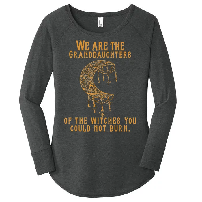 We Are The Granddaughters Of The Witches You Could Not Burn Women's Perfect Tri Tunic Long Sleeve Shirt