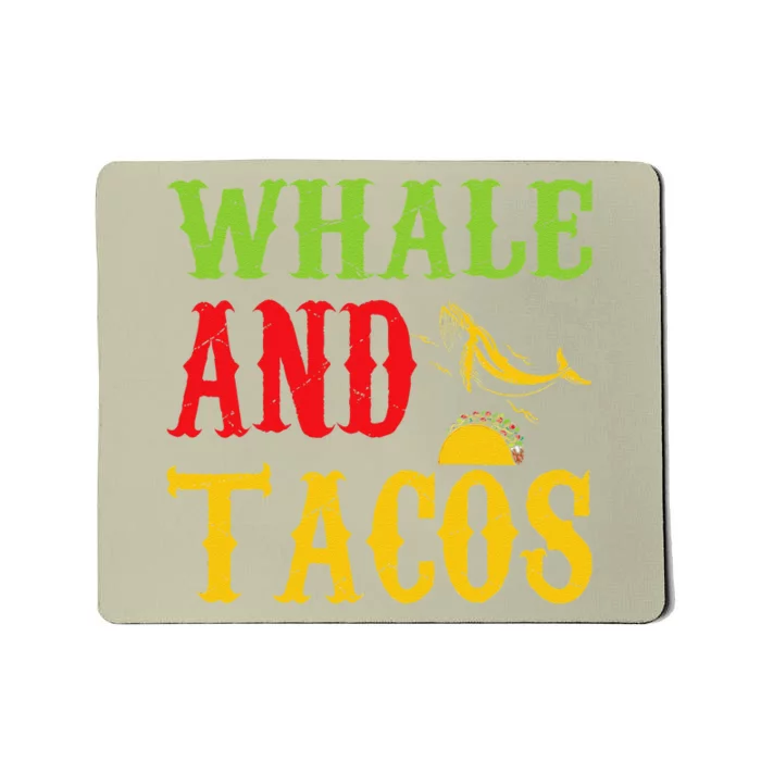 Whale And Tacos Pet Lovers Funny Mousepad