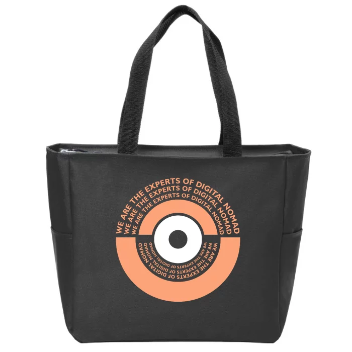 We Are The Experts Of Digital Nomad Zip Tote Bag