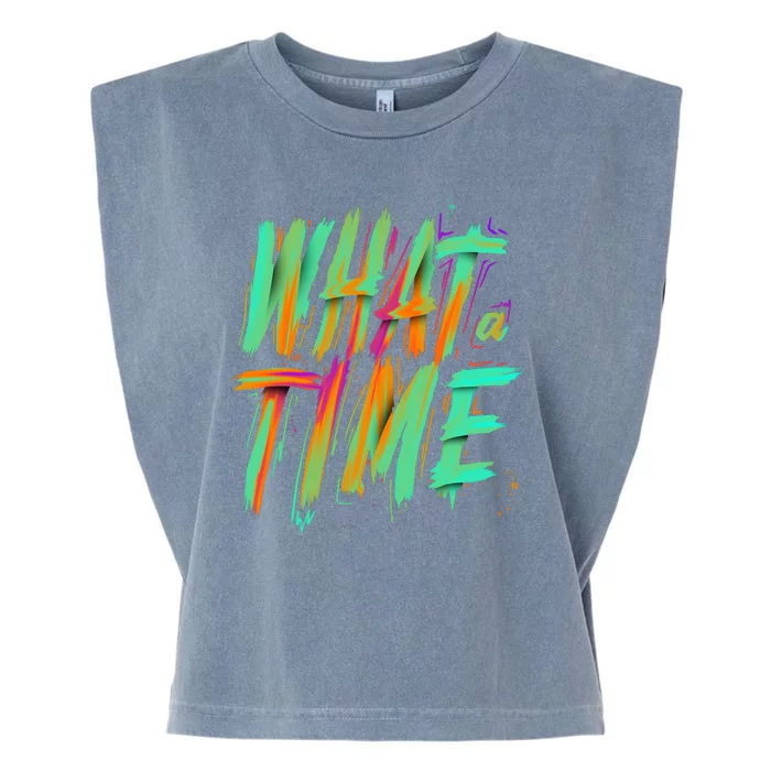 What A Time Garment-Dyed Women's Muscle Tee