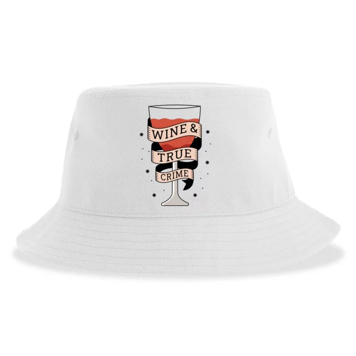 Wine And True Crime Sustainable Bucket Hat