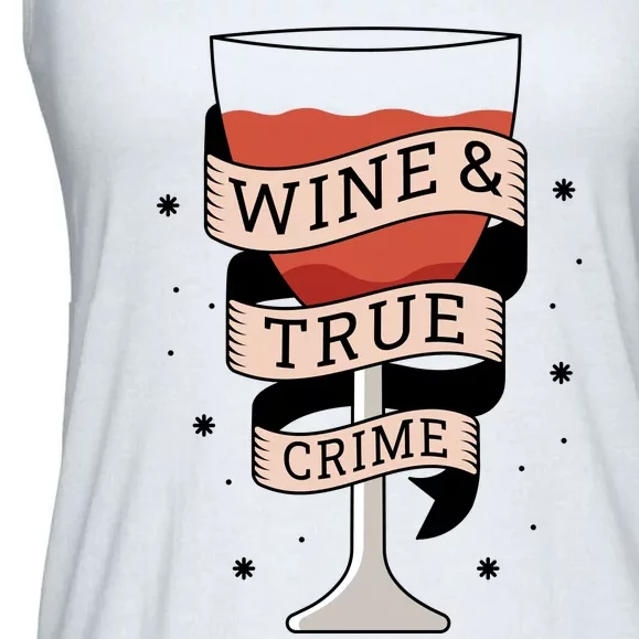 Wine And True Crime Ladies Essential Flowy Tank