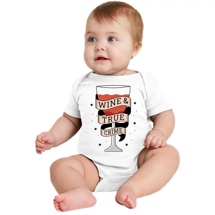 Wine And True Crime Baby Bodysuit