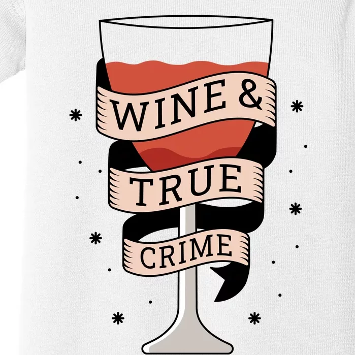 Wine And True Crime Baby Bodysuit