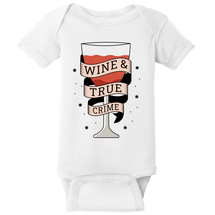 Wine And True Crime Baby Bodysuit