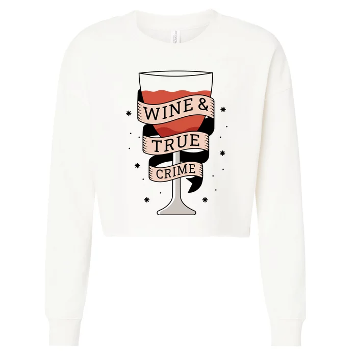 Wine And True Crime Cropped Pullover Crew