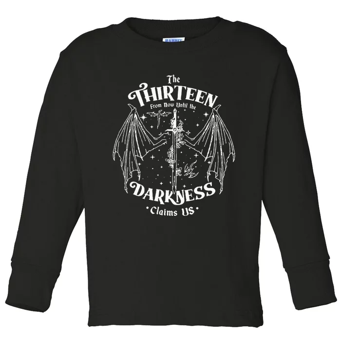 We Are The Thirteen From Now Until The Darkness Claim Toddler Long Sleeve Shirt