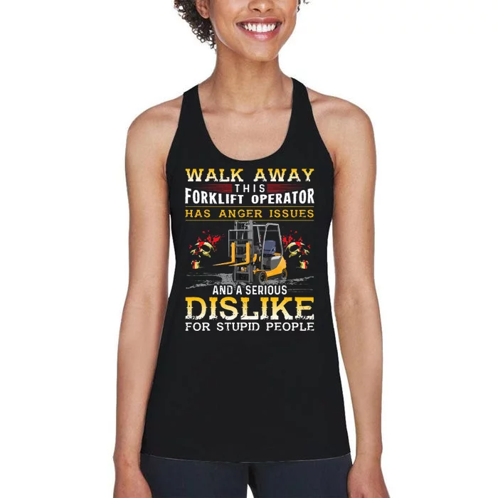 Walk Away This Forklift Operator Forklift Operator Women's Racerback Tank