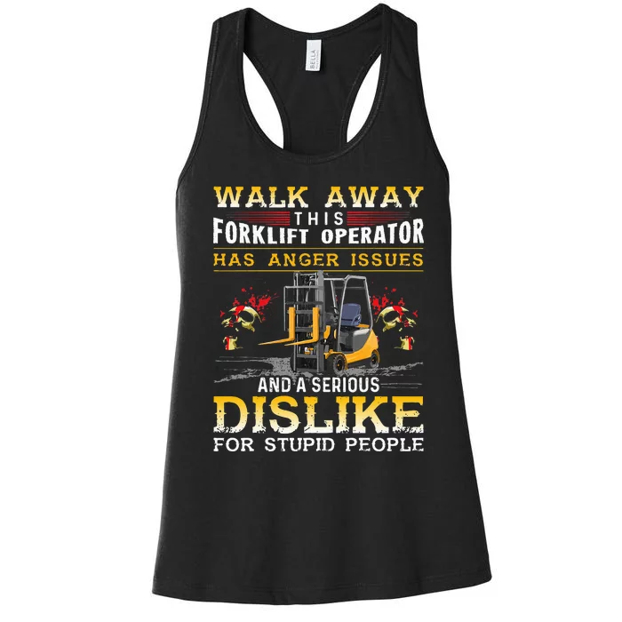 Walk Away This Forklift Operator Forklift Operator Women's Racerback Tank