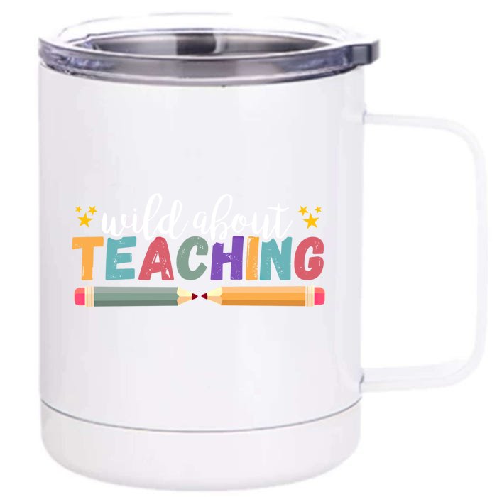 Wild About Teaching Back To School Teacher Great Gift Front & Back 12oz Stainless Steel Tumbler Cup