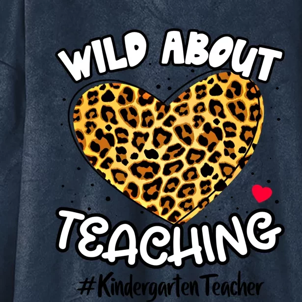 Wild About Teaching Kindergarten Teacher Squad Leopard Print Cute Gift Hooded Wearable Blanket