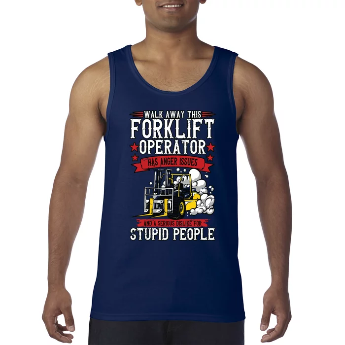 Walk Away This Forklift Operator Tank Top