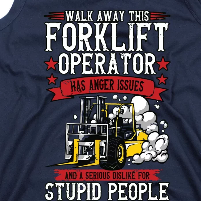 Walk Away This Forklift Operator Tank Top