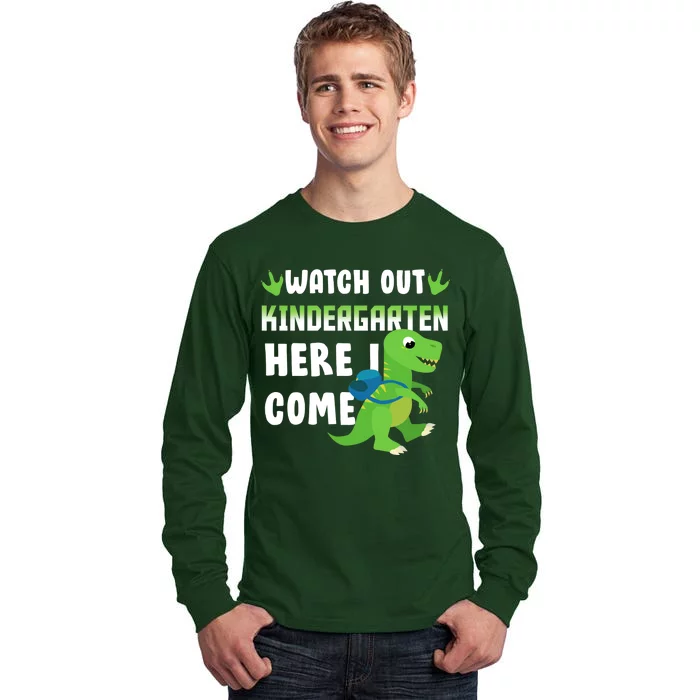 Watch Out Kindergarten Here I Come Tall Long Sleeve T-Shirt