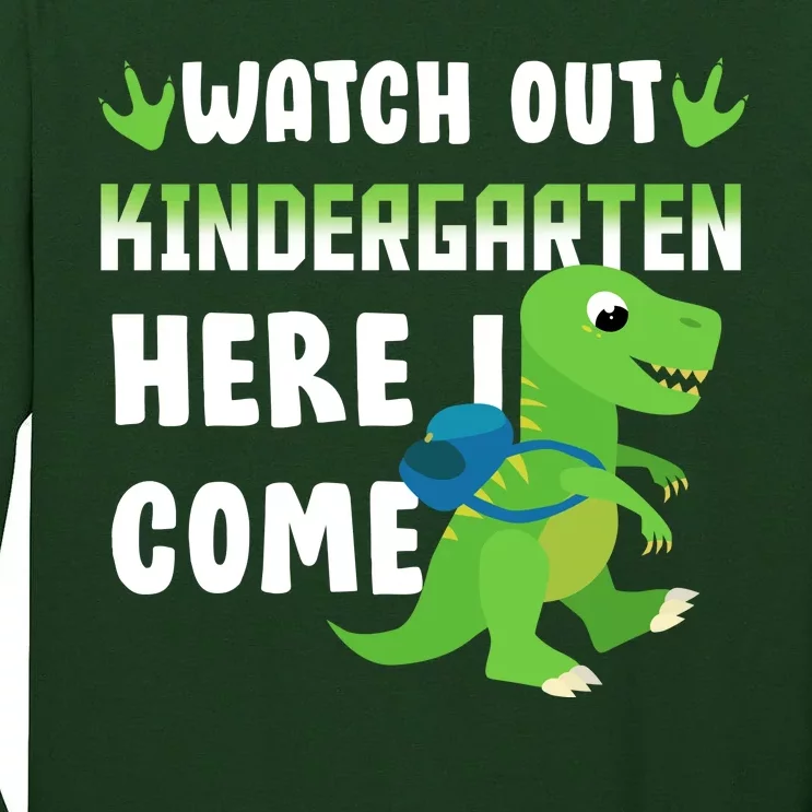 Watch Out Kindergarten Here I Come Tall Long Sleeve T-Shirt