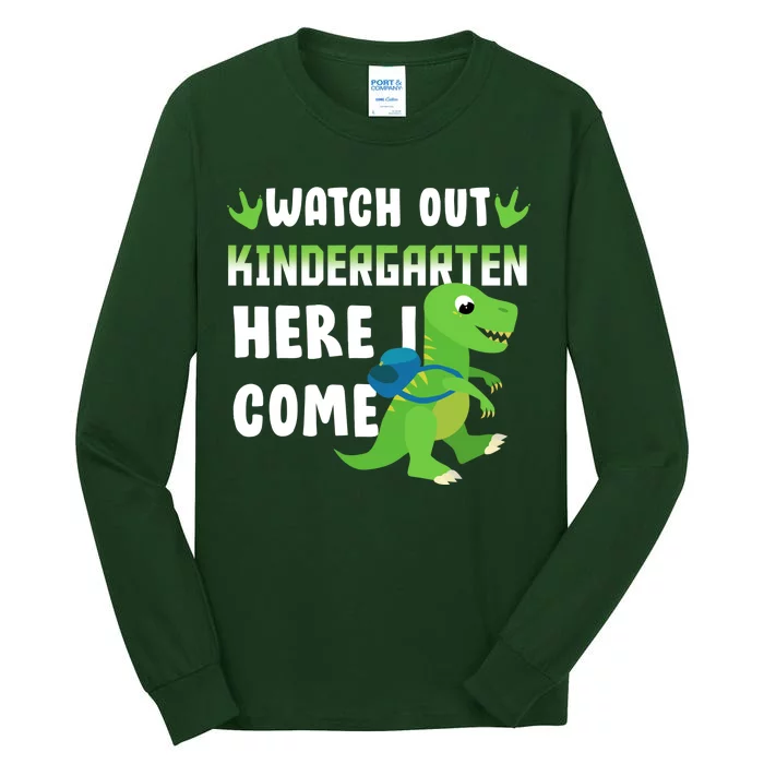 Watch Out Kindergarten Here I Come Tall Long Sleeve T-Shirt