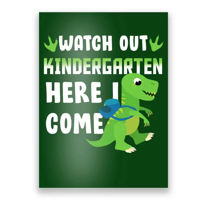 Watch Out Kindergarten Here I Come Poster