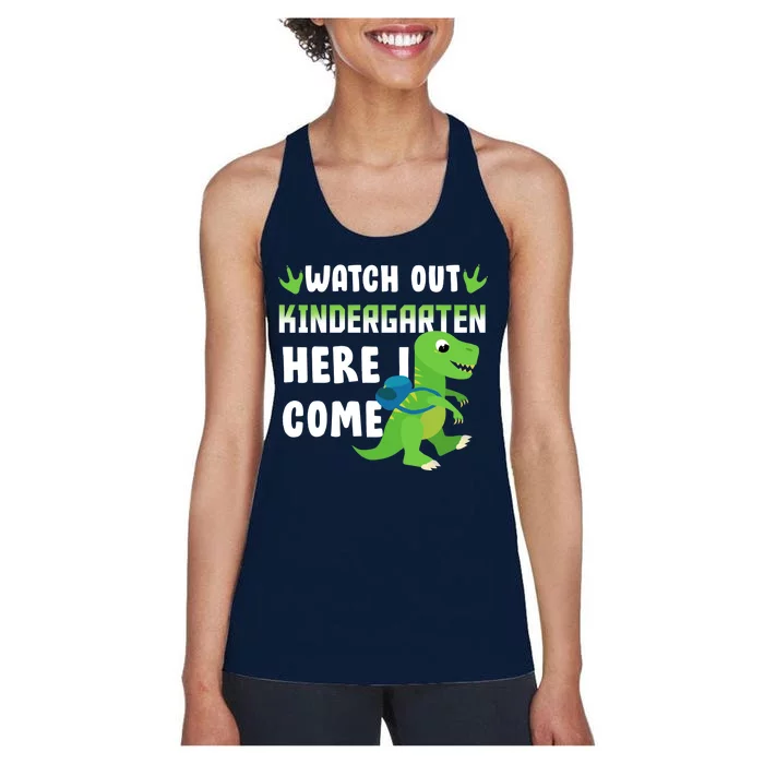 Watch Out Kindergarten Here I Come Women's Racerback Tank