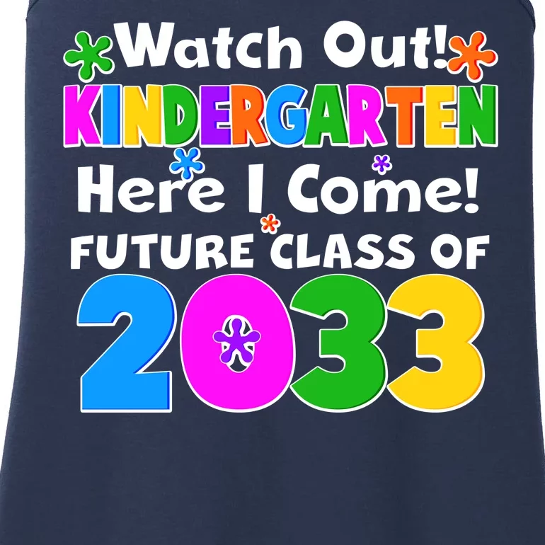 Watch Out! Kindergarten Here I Come! Future Class of 2033 Ladies Essential Tank