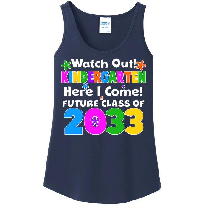 Watch Out! Kindergarten Here I Come! Future Class of 2033 Ladies Essential Tank