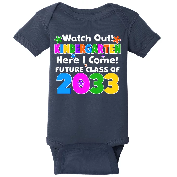 Watch Out! Kindergarten Here I Come! Future Class of 2033 Baby Bodysuit