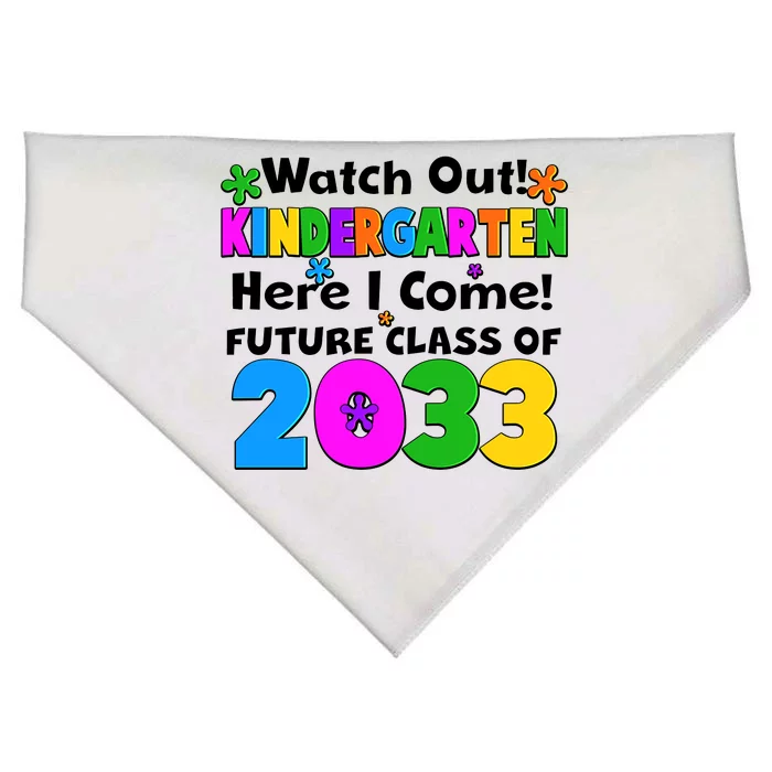 Watch Out! Kindergarten Here I Come! Future Class of 2033 USA-Made Doggie Bandana