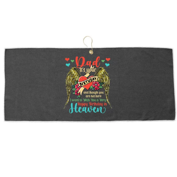 Wish A Very Happy Birthday Dad In Heaven Memorial Family Large Microfiber Waffle Golf Towel