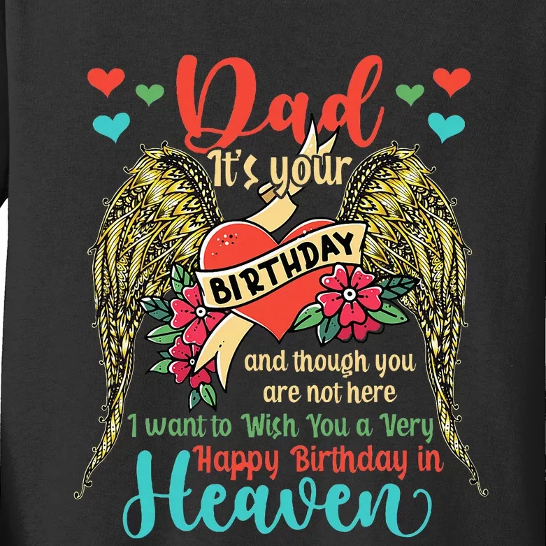 Wish A Very Happy Birthday Dad In Heaven Memorial Family Kids Long Sleeve Shirt