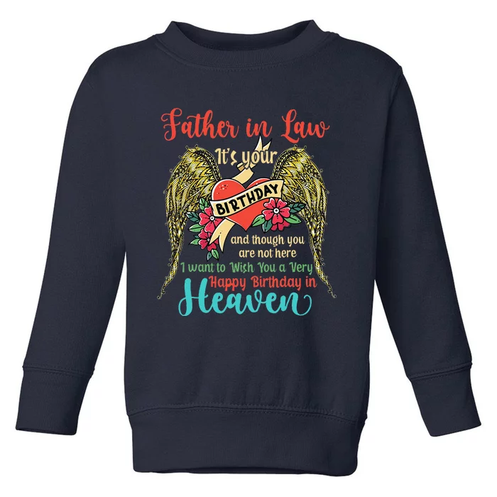 Wish A Very Happy Birthday Father In Law In Heaven Memorial Toddler Sweatshirt