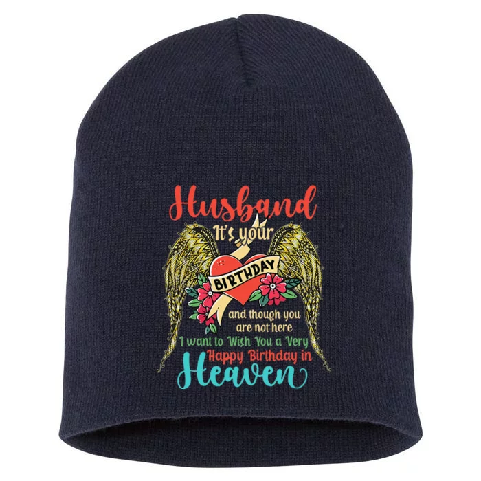 Wish A Very Happy Birthday Husband In Heaven Memorial Family Short Acrylic Beanie