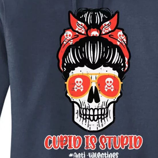 Wo Anti Valentines Day Cupid Is Stupid Skull Messy Bun Wo Women's Pullover Hoodie