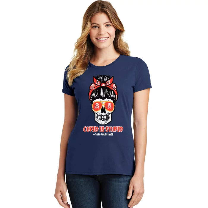 Wo Anti Valentines Day Cupid Is Stupid Skull Messy Bun Wo Women's T-Shirt