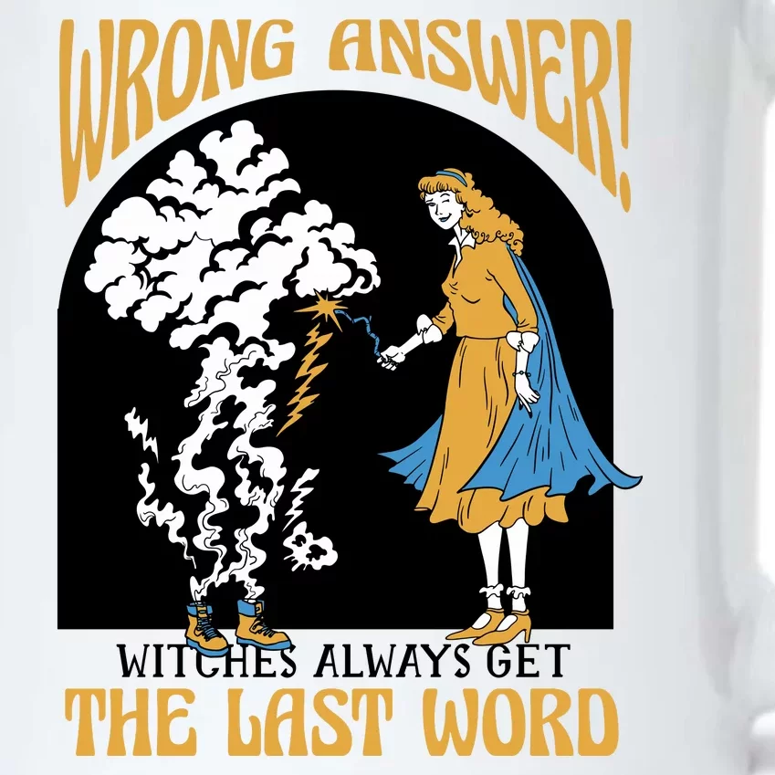 Wrong Answer Witches Always Get The Last Word Black Color Changing Mug