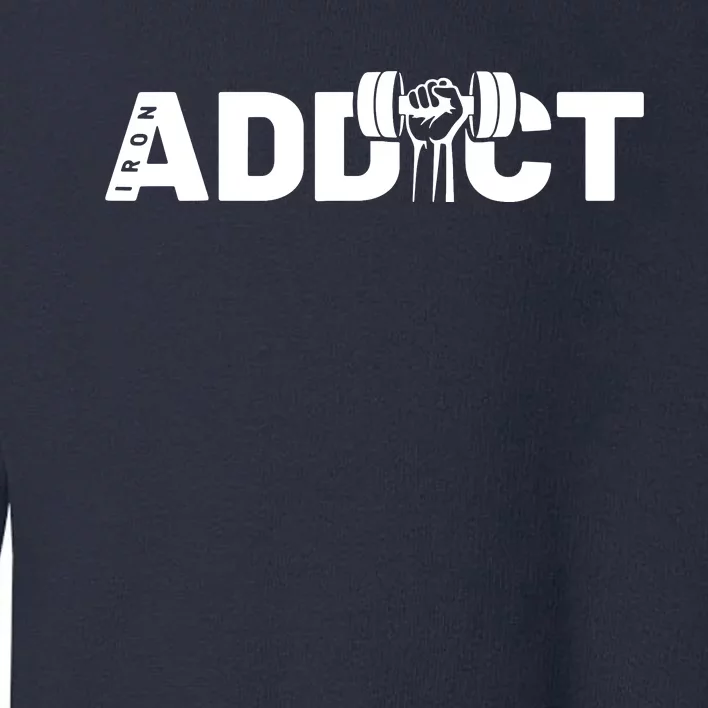 Weightlifting Addict Toddler Sweatshirt