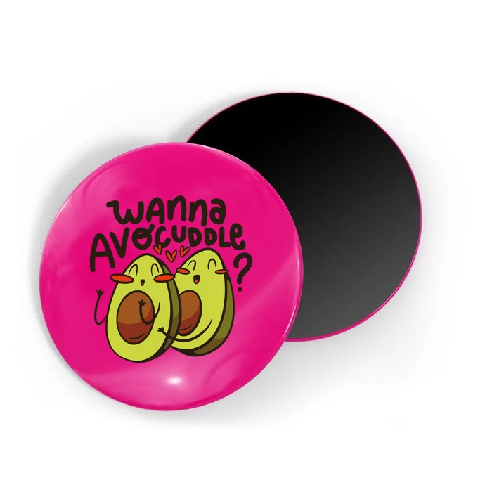 Wanna Avocuddle Magnet