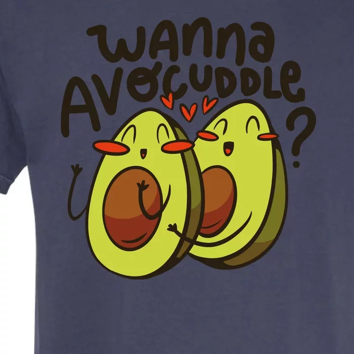 Wanna Avocuddle Garment-Dyed Heavyweight T-Shirt