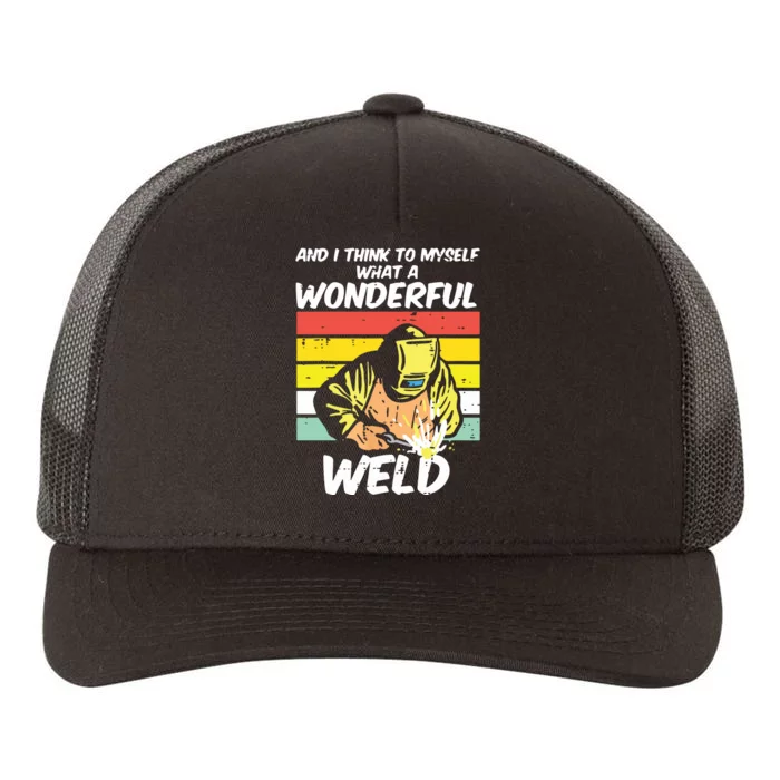 What A Wonderful Weld Sunset Retro Welding Song Joke Welder Yupoong Adult 5-Panel Trucker Hat