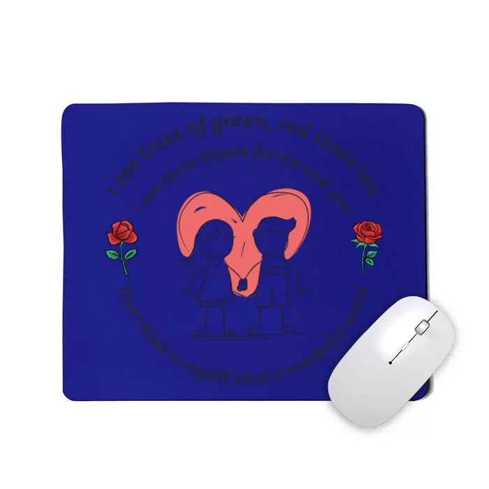 What A Wonderful World Gift Drawn Couple In Love With Roses Gift Mousepad